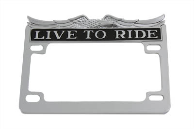 License Plate Frame Chrome Live To Ride for 4" x 7" Plates